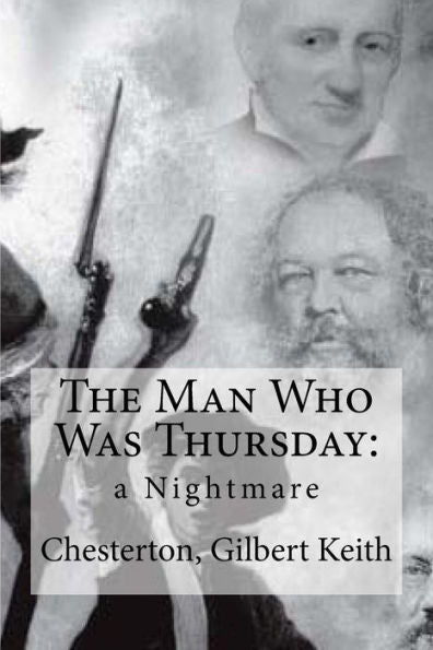 The Man Who Was Thursday:: A Nightmare