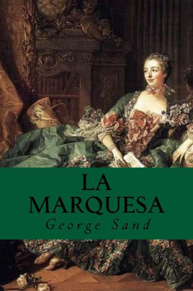 La Marquesa (Spanish Edition) - 9781535228800