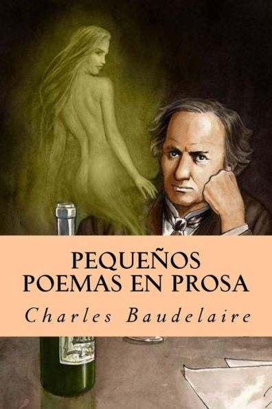 Peque?os Poemas En Prosa (Spanish Edition)
