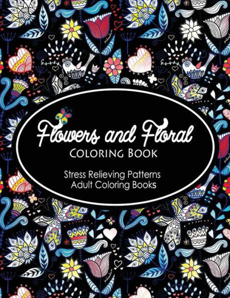 Flowers And Floral Coloring Book: Fashion Inspired Adult Coloring Book Sketchbook For Artists, Designers, And Doodlers (Vogue Fashion Sketches Coloring Book)