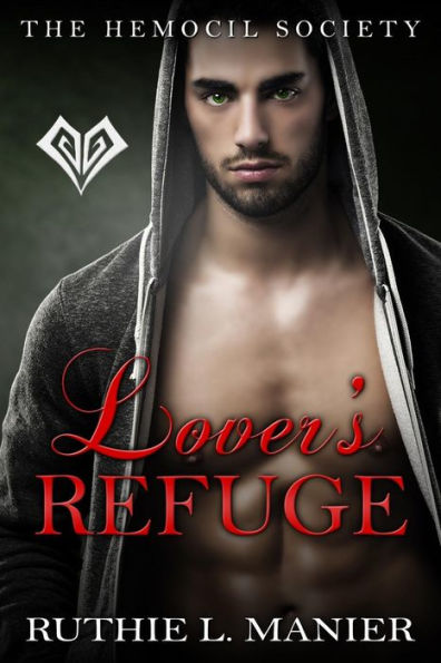 Lover's Refuge (The Hemocil Society)