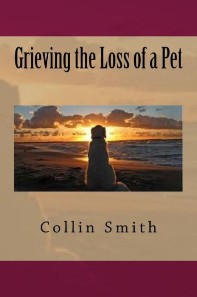 Grieving The Loss Of A Pet