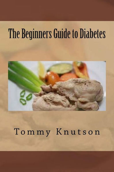 The Beginners Guide To Diabetes