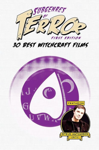 Subgenres Of Terror: 30 Best Witchcraft Films (Subgenres Of Terror, 1St Edition (B&W))