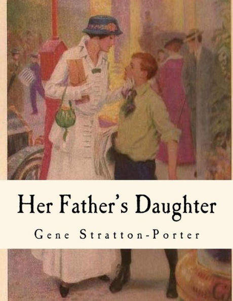 Her Father's Daughter (Gene Stratton-Porter)