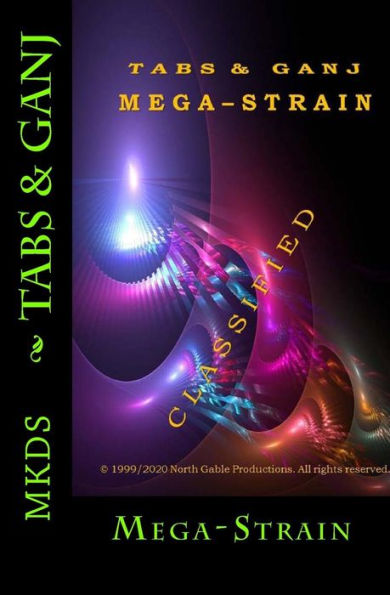 Tabs & Ganj: Mega-Strain (The Tabs & Ganj Chronicles)