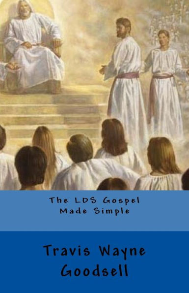 The Lds Gospel Made Simple