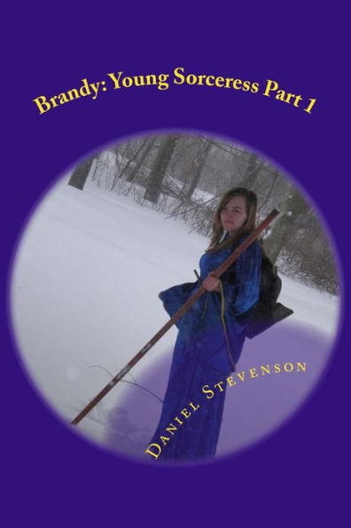 Brandy: Young Sorceress Part 1: The Treasure Of The Ogre Mystic (Adventures In The Low Moonian Universe)