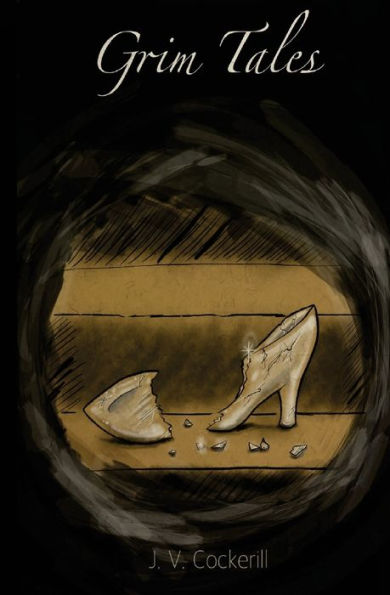 Grim Tales: Anthology I (Grimm Tales)