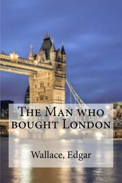 The Man Who Bought London