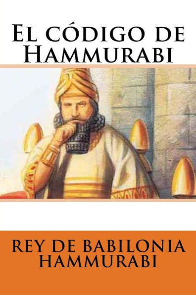 El C?digo De Hammurabi (Spanish Edition)