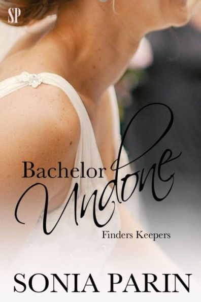 Bachelor Undone (Finders Keepers)