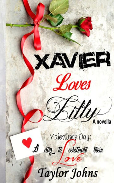Xavier Loves Lilly, A Novella (X~Treme Series)