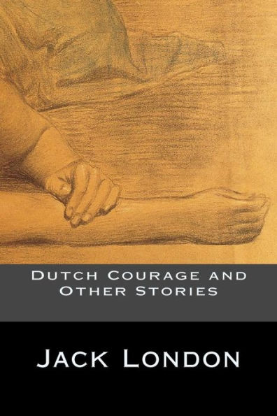 Dutch Courage And Other Stories - 9781535361682