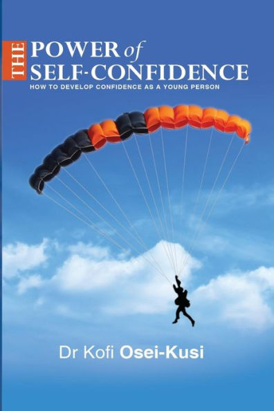The Power Of Self-Confidence (Wisdom Filla Series)