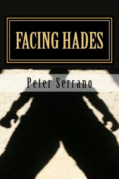 Facing Hades (The Hades Chronicles)