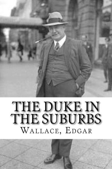 The Duke In The Suburbs - 9781535380362