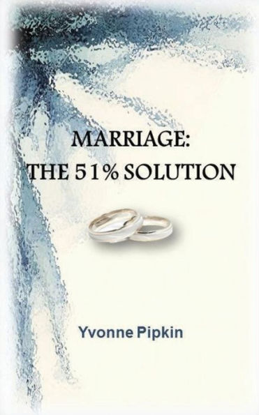 Marriage: The 51% Solution