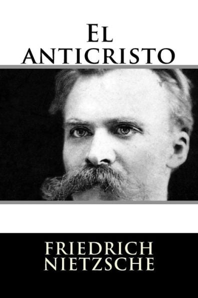 El Anticristo (Spanish Edition) - 9781535400381