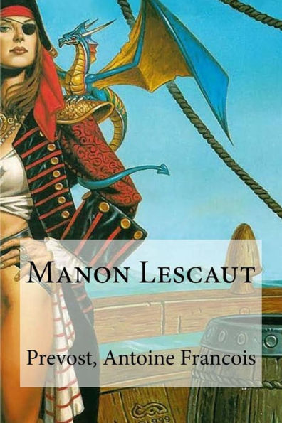 Manon Lescaut (French Edition) - 9781535408813
