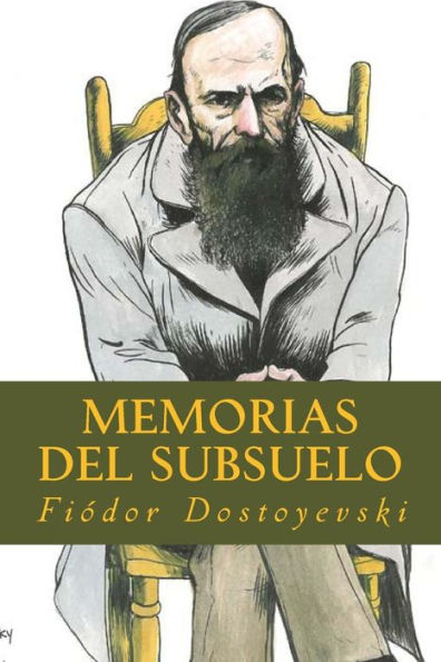 Memorias Del Subsuelo (Spanish Edition) - 9781535416771