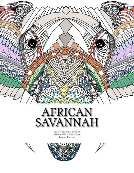 African Savannah: An African Themed Colouring Book For Adults