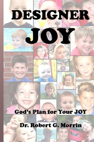 Designer Joy: God's Plan For Your Joy
