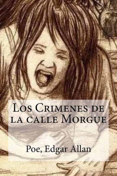 Los Crimenes De La Calle Morgue (Spanish Edition) - 9781535456548