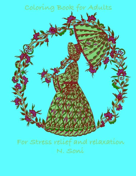 Coloring Book For Adults: For Stress Relief And Relaxation