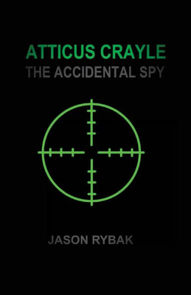 Atticus Crayle: The Accidental Spy (Mondial)