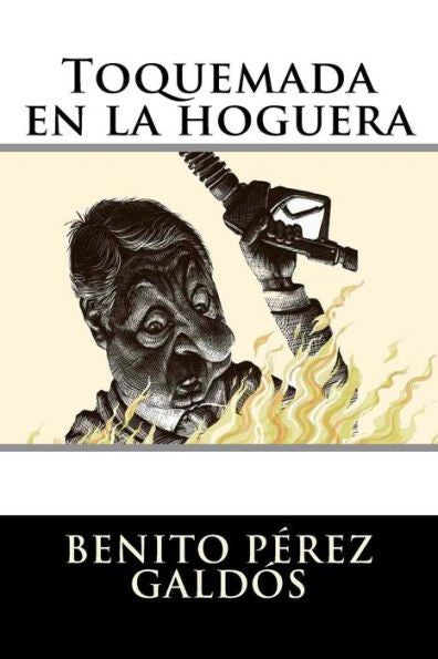 Toquemada En La Hoguera (Spanish Edition)