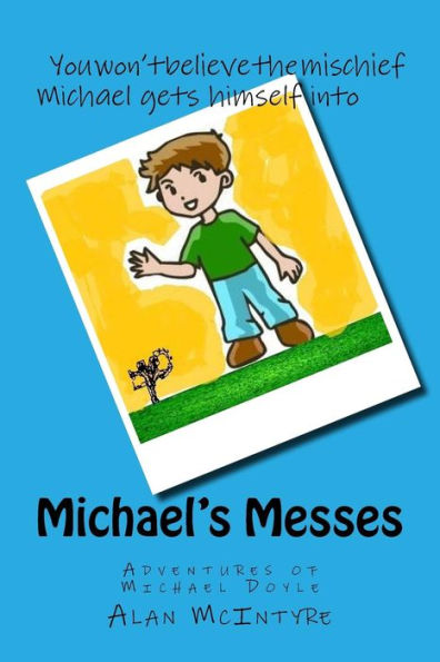Michael's Messes: Revenge Doesn't Always Work