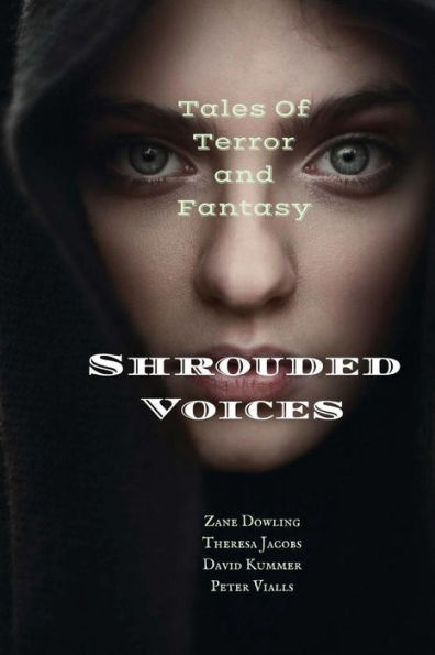 Shrouded Voices: Tales Of Terror And Fantasy
