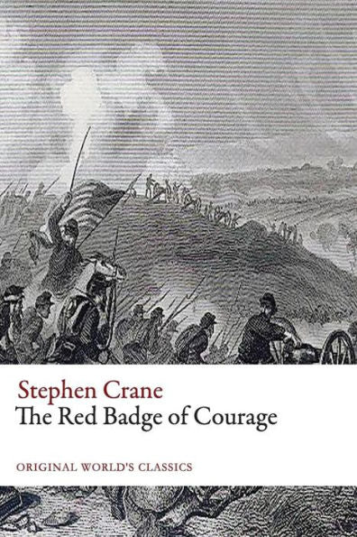 The Red Badge Of Courage (Original World's Classics)