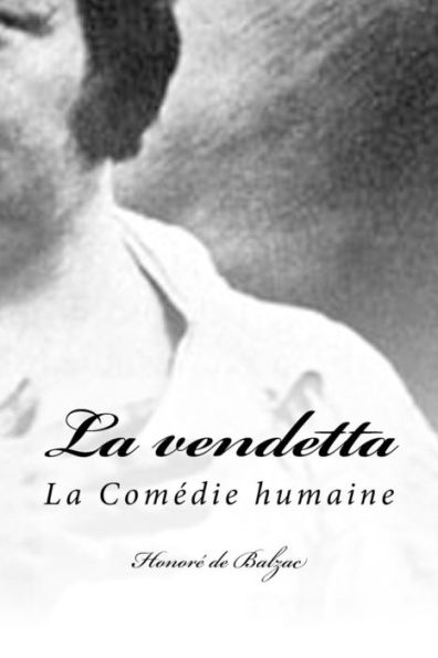 La Vendetta (French Edition) - 9781535590457
