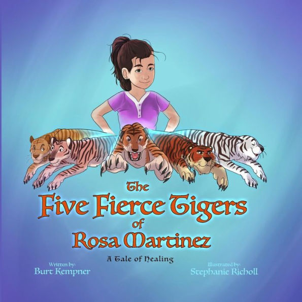 The Five Fierce Tigers Of Rosa Martinez - 9781535609807