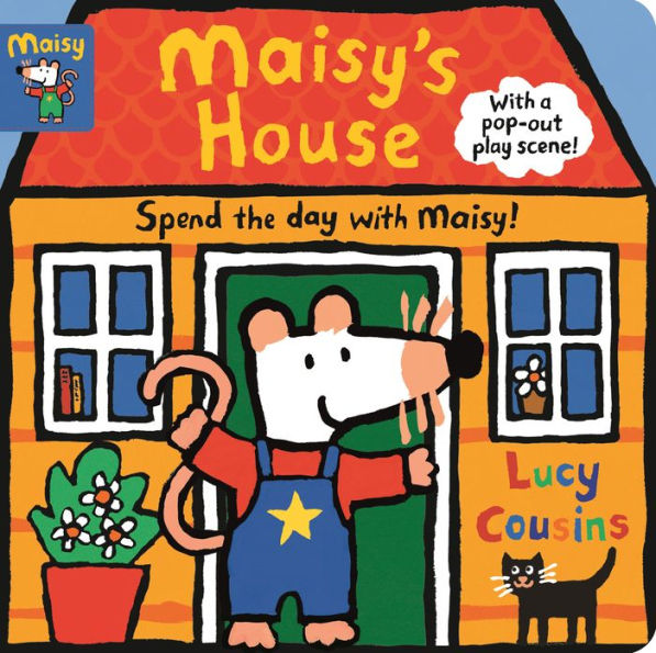 Maisy's House: Complete With Durable Play Scene: A Fold-Out And Play Book