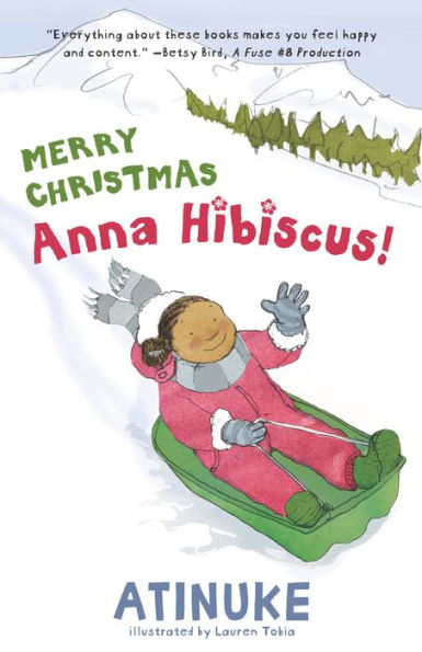 Merry Christmas, Anna Hibiscus! - 9781536231229