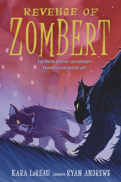 Revenge Of Zombert (The Zombert Chronicles) - 9781536232981