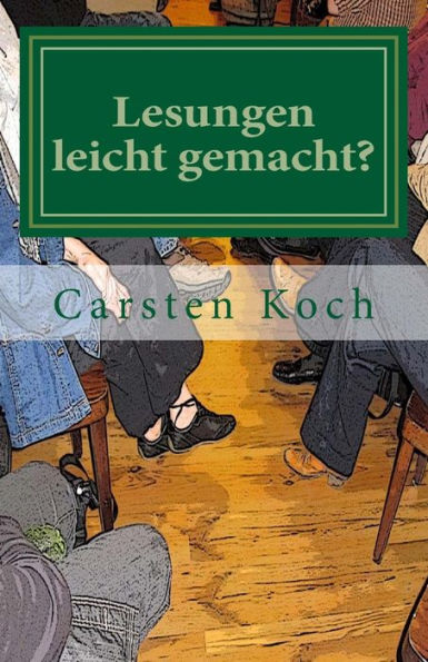 Lesungen Leicht Gemacht?: Praxistipps F?r Autorinnen Und Autoren (German Edition)