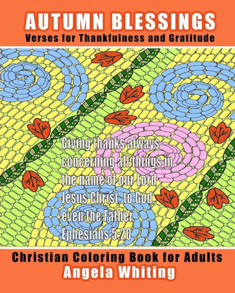 Autumn Blessings: Verses For Thankfulness And Gratitude (Living The Christian Life)