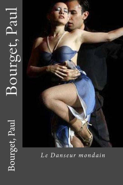 Bourget, Paul (French Edition)
