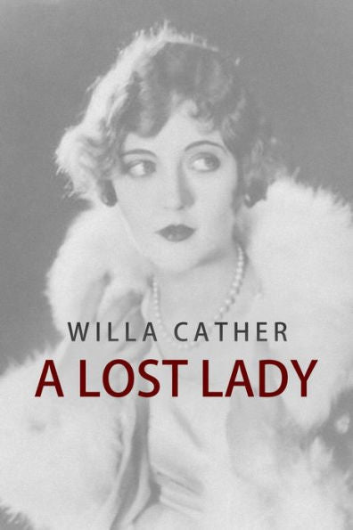 A Lost Lady - 9781536839104