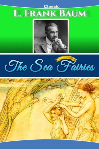 The Sea Fairies (Children's Classics)