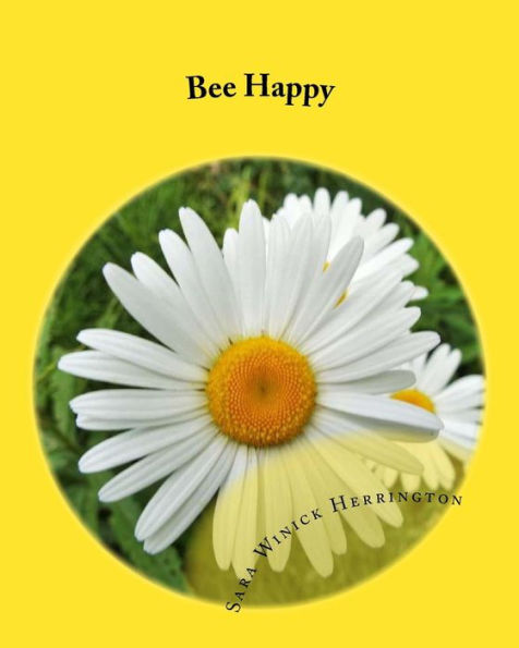 Bee Happy - 9781536843460