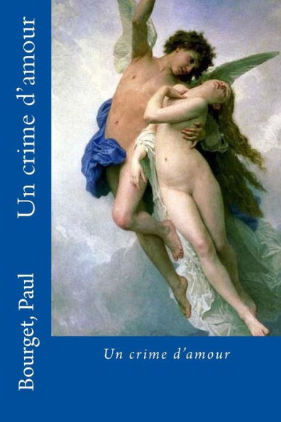 Un Crime D'Amour (French Edition) - 9781536849226
