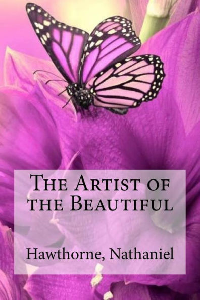 The Artist Of The Beautiful