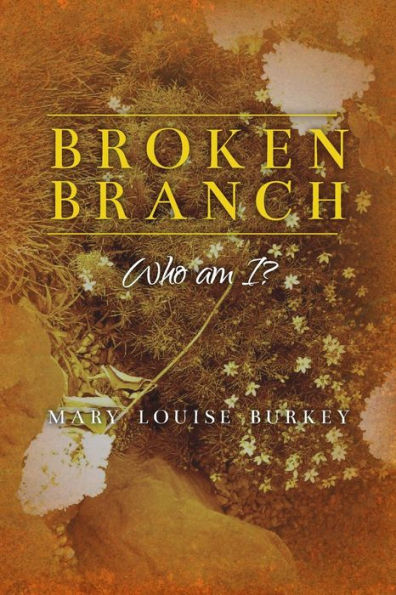 Broken Branch: Who Am I?