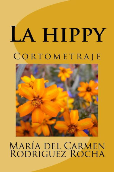 La Hippy: Cortometraje (Spanish Edition)