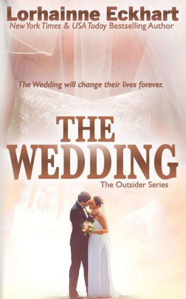 The Wedding (The Outsider Series (The Friessen Legacy))